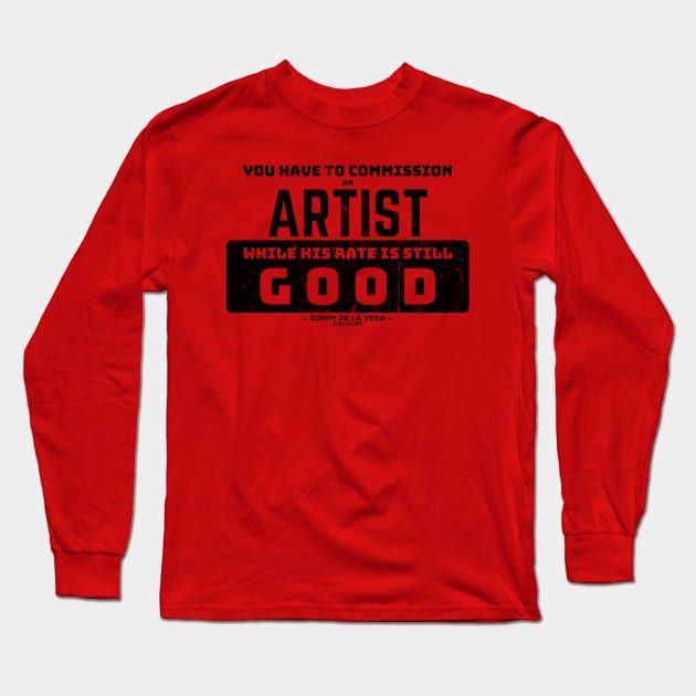 commission quote by sonny - in the heights Long Sleeve T-Shirt by monoblocpotato